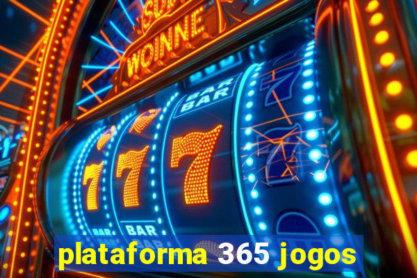 plataforma 365 jogos